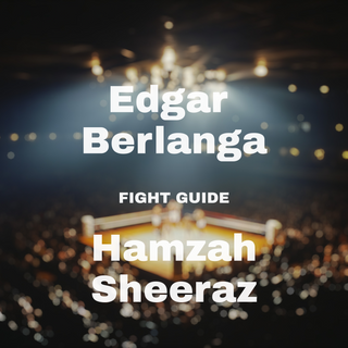 Edgar “The Chosen One” Berlanga vs. Hamzah Sheeraz
